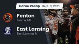 Recap: Fenton  vs. East Lansing  2021