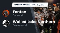 Recap: Fenton  vs. Walled Lake Northern  2021