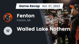 Recap: Fenton  vs. Walled Lake Nothern 2022