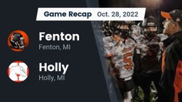 Recap: Fenton  vs. Holly  2022