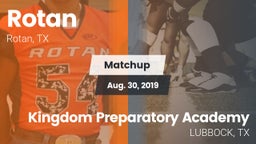 Matchup: Rotan vs. Kingdom Preparatory Academy 2019