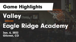 Valley  vs Eagle Ridge Academy Game Highlights - Jan. 6, 2022