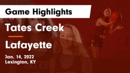 Tates Creek  vs Lafayette  Game Highlights - Jan. 14, 2022