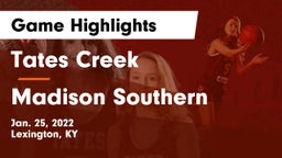 Tates Creek  vs Madison Southern  Game Highlights - Jan. 25, 2022