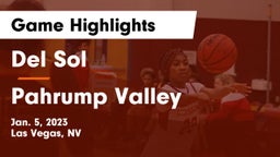 Del Sol  vs Pahrump Valley Game Highlights - Jan. 5, 2023