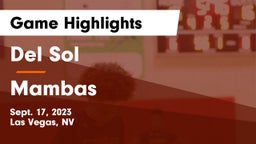 Del Sol  vs Mambas Game Highlights - Sept. 17, 2023