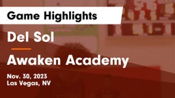Del Sol  vs Awaken Academy Game Highlights - Nov. 30, 2023