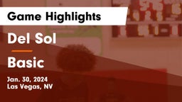 Del Sol  vs Basic  Game Highlights - Jan. 30, 2024