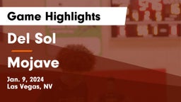 Del Sol  vs Mojave  Game Highlights - Jan. 9, 2024