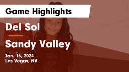 Del Sol  vs Sandy Valley  Game Highlights - Jan. 16, 2024