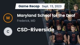 Recap: Maryland School for the Deaf  vs. CSD-Riverside 2023