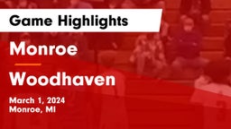 Monroe  vs Woodhaven  Game Highlights - March 1, 2024