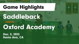 Saddleback  vs Oxford Academy  Game Highlights - Dec. 5, 2023