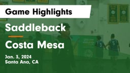 Saddleback  vs Costa Mesa  Game Highlights - Jan. 3, 2024