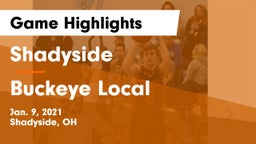 Shadyside  vs Buckeye Local  Game Highlights - Jan. 9, 2021