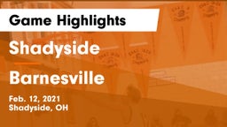 Shadyside  vs Barnesville  Game Highlights - Feb. 12, 2021