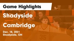 Shadyside  vs Cambridge  Game Highlights - Dec. 18, 2021