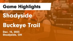 Shadyside  vs Buckeye Trail  Game Highlights - Dec. 15, 2023