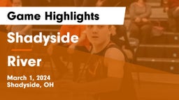 Shadyside  vs River  Game Highlights - March 1, 2024