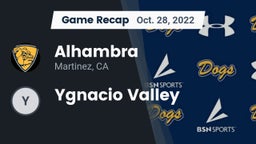 Recap: Alhambra  vs. Ygnacio Valley 2022