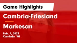Cambria-Friesland  vs Markesan  Game Highlights - Feb. 7, 2023