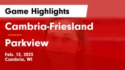 Cambria-Friesland  vs Parkview  Game Highlights - Feb. 13, 2023