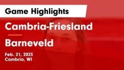 Cambria-Friesland  vs Barneveld  Game Highlights - Feb. 21, 2023