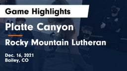 Platte Canyon  vs Rocky Mountain Lutheran Game Highlights - Dec. 16, 2021