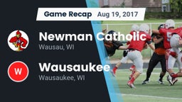 Recap: Newman Catholic  vs. Wausaukee  2017