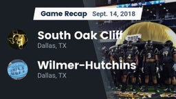 Recap: South Oak Cliff  vs. Wilmer-Hutchins  2018