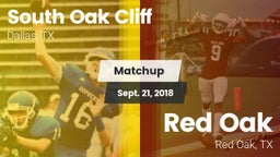 Matchup: South Oak Cliff vs. Red Oak  2018