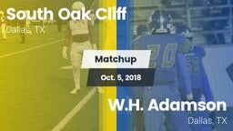 Matchup: South Oak Cliff vs. W.H. Adamson  2018