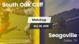 Matchup: South Oak Cliff vs. Seagoville  2018