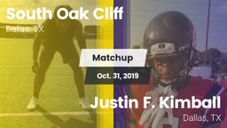 Matchup: South Oak Cliff vs. Justin F. Kimball  2019