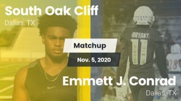 Matchup: South Oak Cliff vs. Emmett J. Conrad  2020