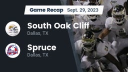 Recap: South Oak Cliff  vs. Spruce  2023