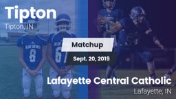 Matchup: Tipton vs. Lafayette Central Catholic  2019