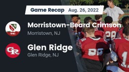 Recap: Morristown-Beard Crimson vs. Glen Ridge  2022
