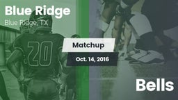Matchup: Blue Ridge vs. Bells 2016
