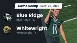 Recap: Blue Ridge  vs. Whitewright  2022