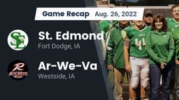 Recap: St. Edmond  vs. Ar-We-Va  2022