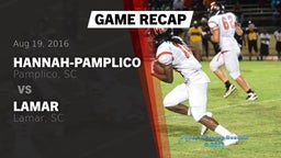 Recap: Hannah-Pamplico  vs. Lamar  2016