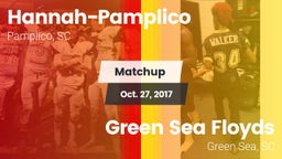 Matchup: Hannah-Pamplico vs. Green Sea Floyds  2017