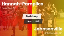 Matchup: Hannah-Pamplico vs. Johnsonville  2018