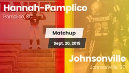 Matchup: Hannah-Pamplico vs. Johnsonville  2019