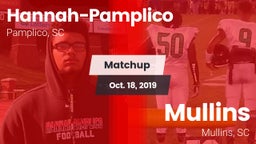 Matchup: Hannah-Pamplico vs. Mullins  2019