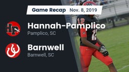 Recap: Hannah-Pamplico  vs. Barnwell  2019