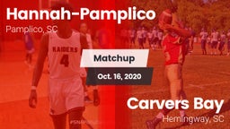 Matchup: Hannah-Pamplico vs. Carvers Bay  2020