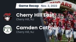 Recap: Cherry Hill East  vs. Camden Catholic  2022