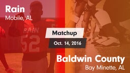 Matchup: Rain vs. Baldwin County  2016
